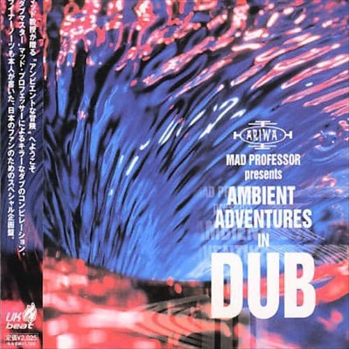 Ambient Adventures in Dub by Mad Professor