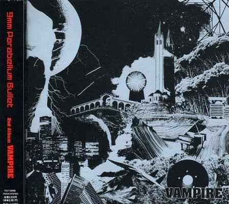 VAMPIRE by 9mm Parabellum Bullet