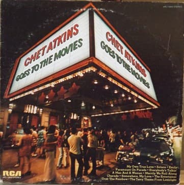Chet Atkins Goes To The Movies by Chet Atkins