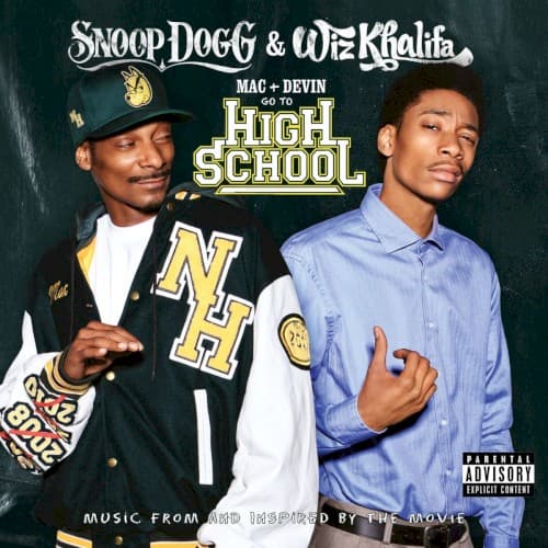 Mac & Devin Go to High School: Music From and Inspired by the Movie by Snoop Dogg