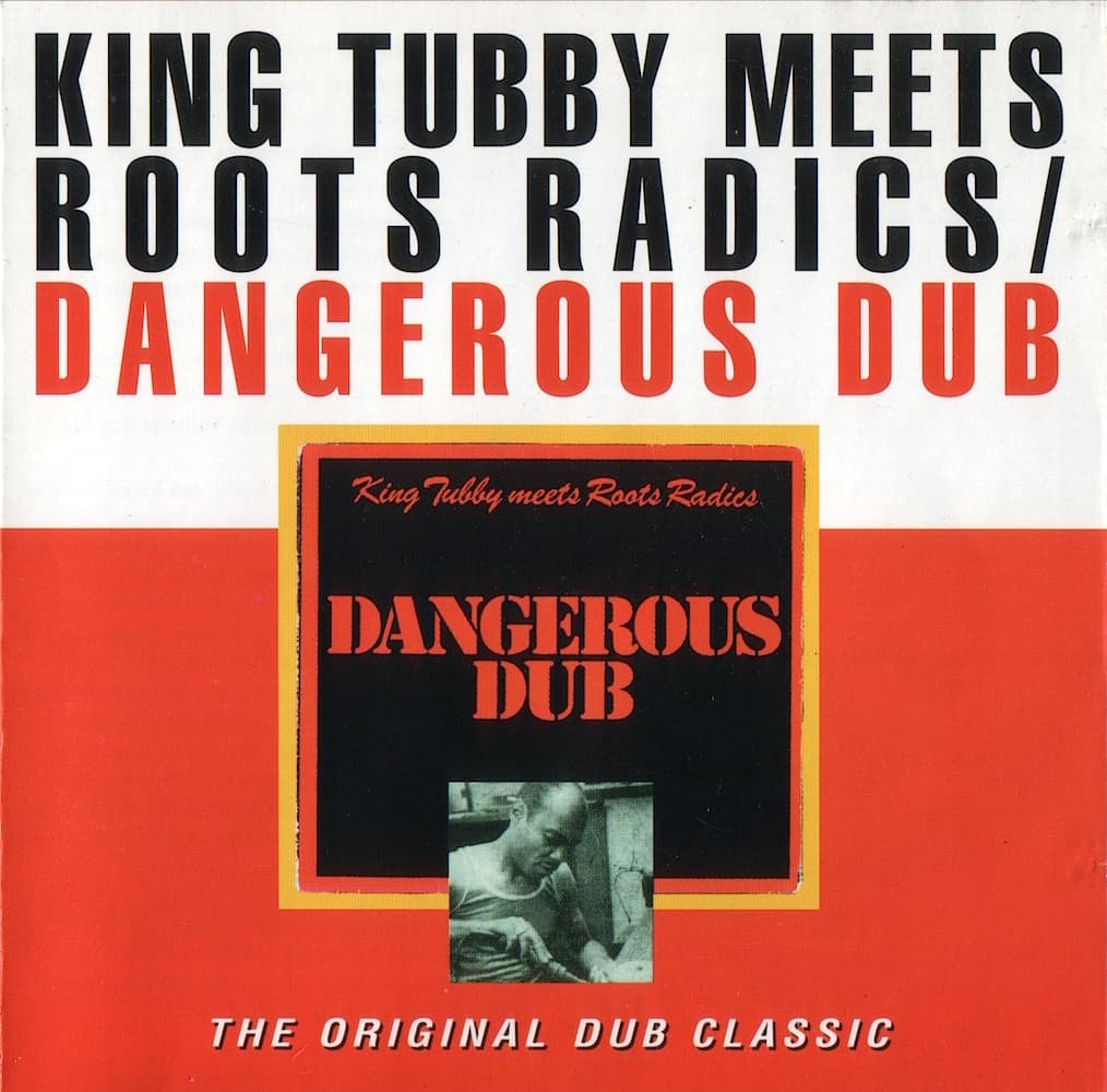 Dangerous Dub by King Tubby