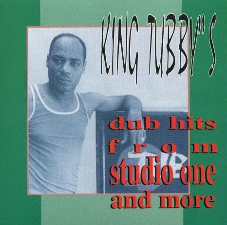 Dub Hits From Studio One by King Tubby