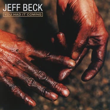 You Had It Coming by Jeff Beck