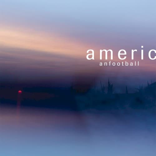 American Football by American Football
