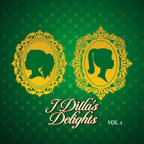 J Dilla's Delights, Vol. 1 by J Dilla