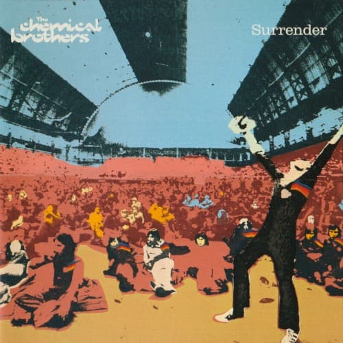 Surrender by The Chemical Brothers
