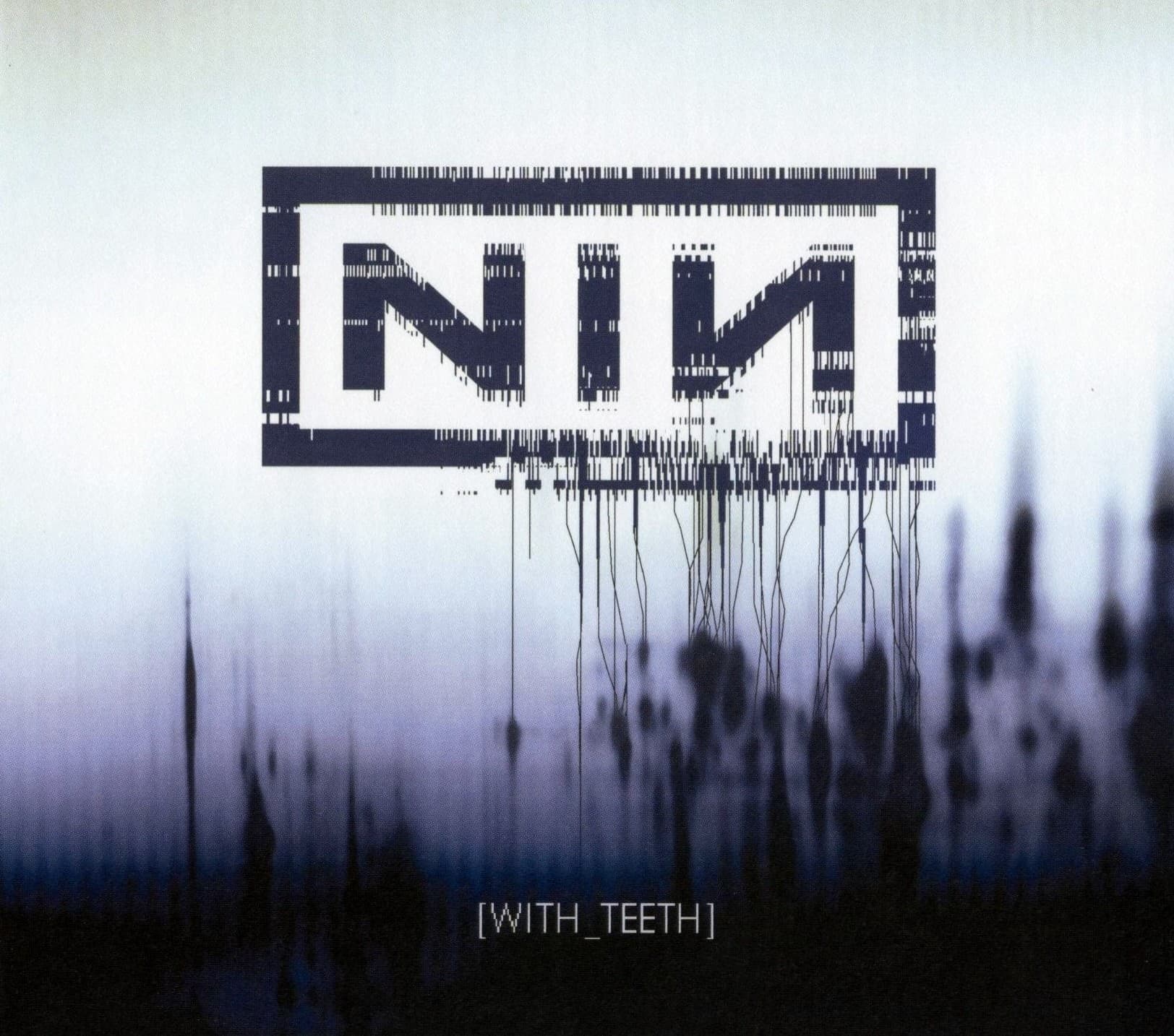 With Teeth by Nine Inch Nails