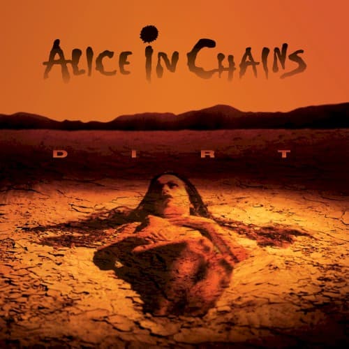 Dirt by Alice in Chains