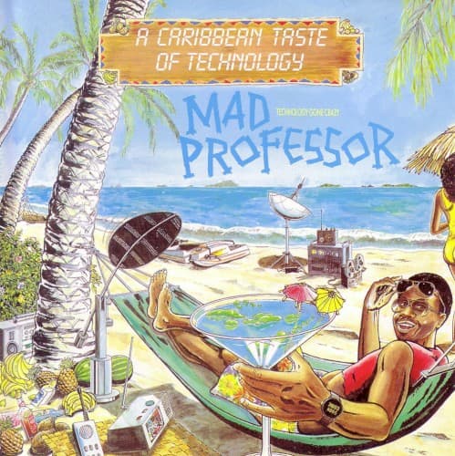 A Caribbean Taste of Technology by Mad Professor