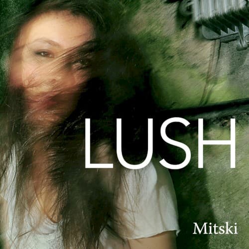 LUSH by Mitski