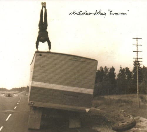 Tummaa by Vladislav Delay