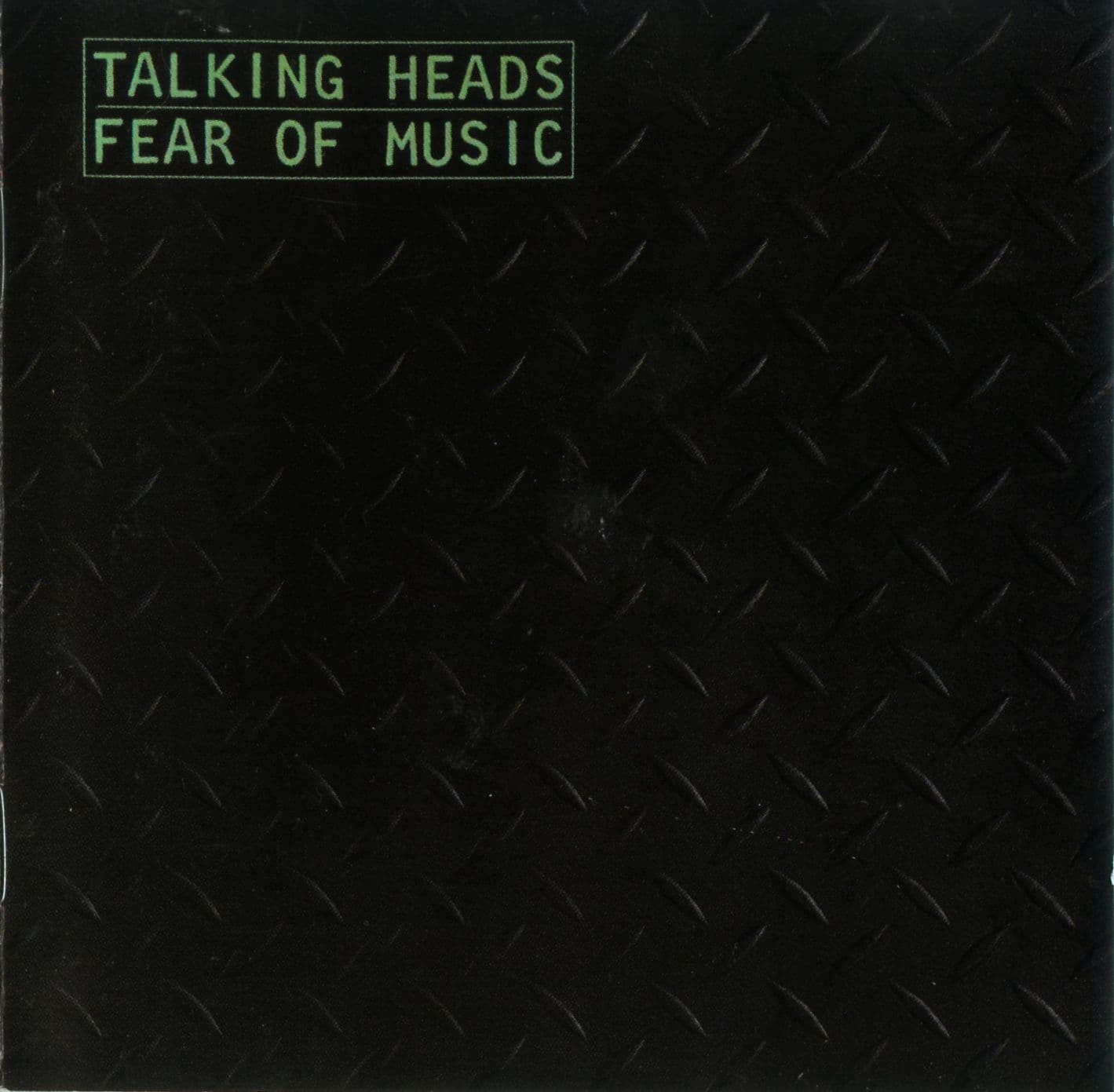 Fear of Music by Talking Heads