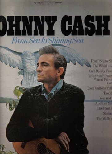 From Sea to Shining Sea by Johnny Cash