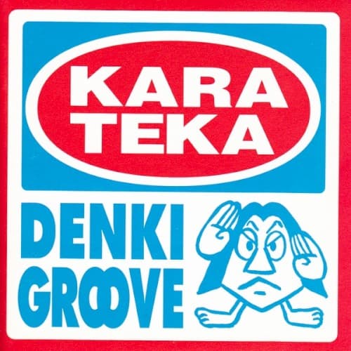 KARATEKA by Denki Groove