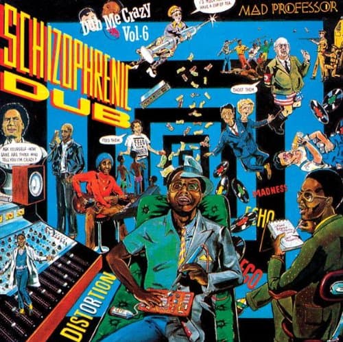 Dub Me Crazy, Part 6: Schizophrenic Dub by Mad Professor