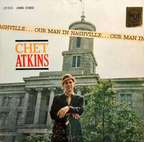 Our Man In Nashville by Chet Atkins