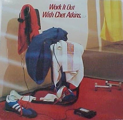 Work It Out With Chet Atkins C.G.P. by Chet Atkins