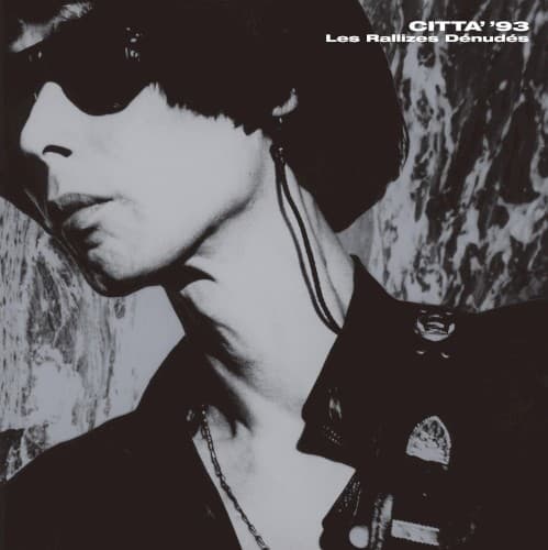 CITTA’ ’93 by Les Rallizes Dénudés