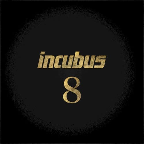 8 by Incubus