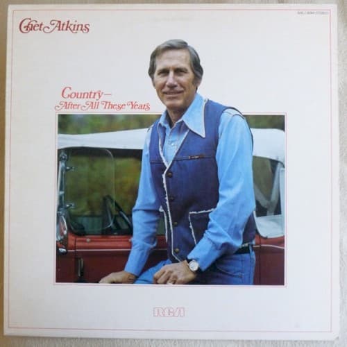 Country-After All These Years by Chet Atkins