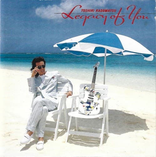 Legacy of You by Toshiki Kadomatsu