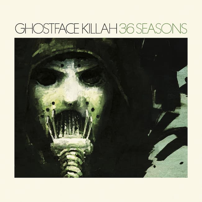 36 Seasons by Ghostface Killah