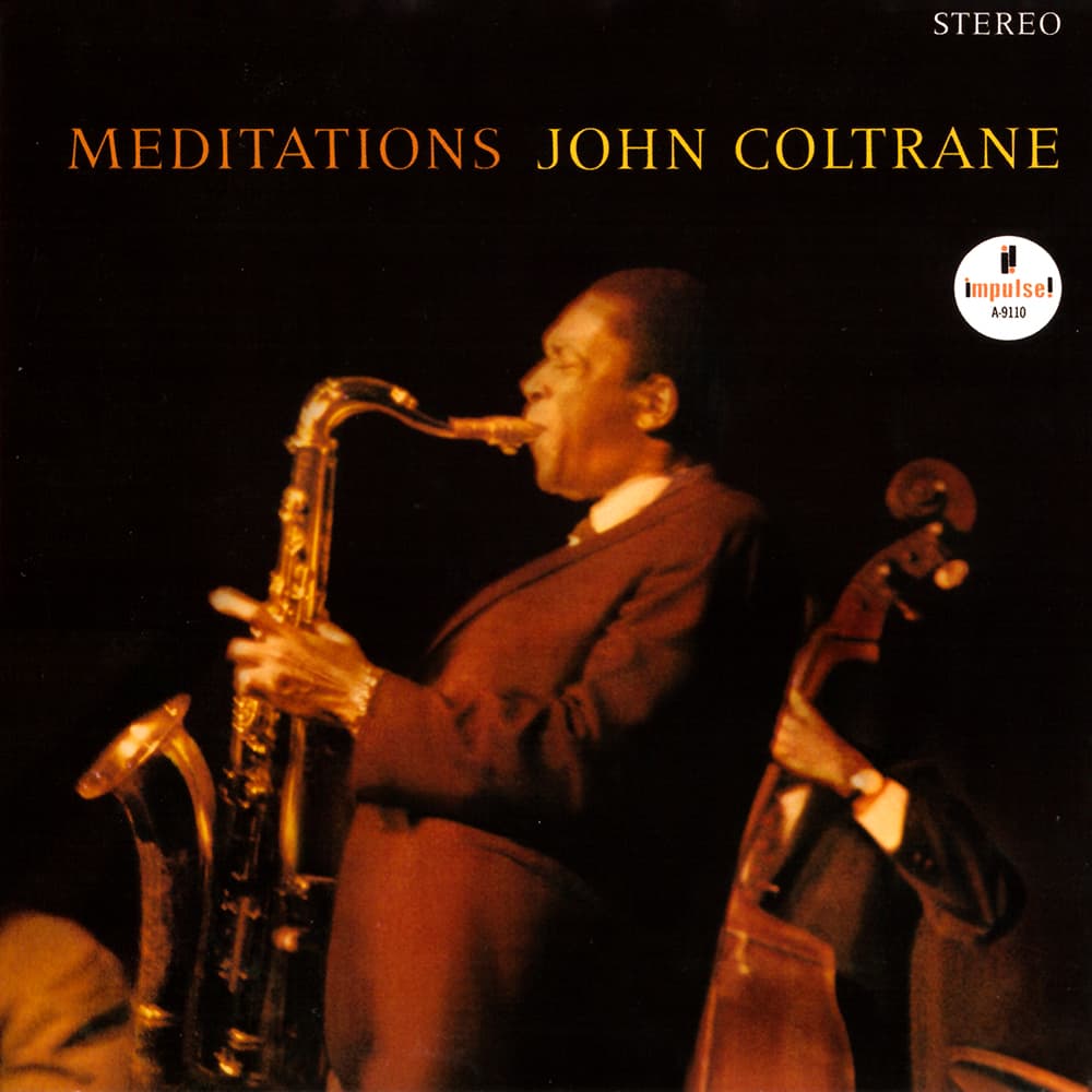 Meditations by John Coltrane