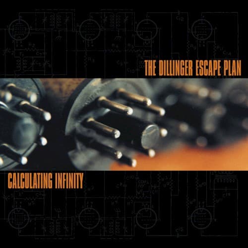 Calculating Infinity by The Dillinger Escape Plan