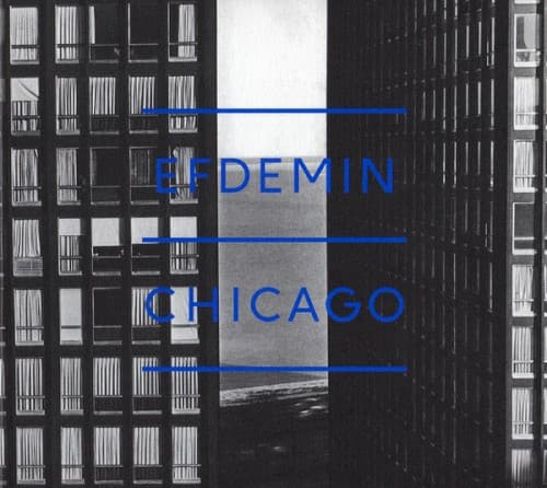 Chicago by Efdemin