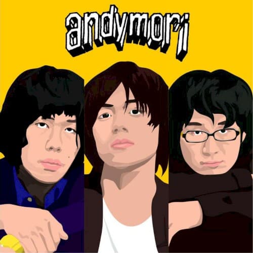 andymori by andymori