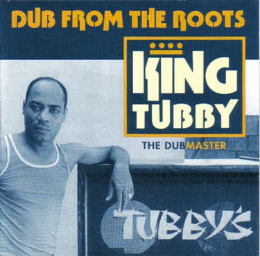 Dub From the Roots by King Tubby