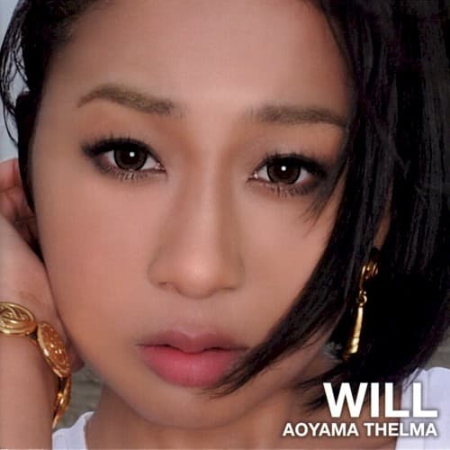 WILL by 青山テルマ