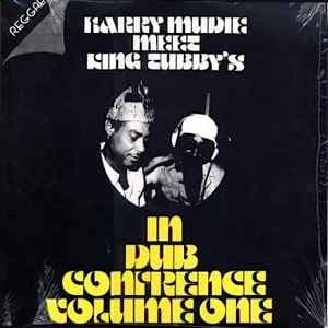 Harry Mudie Meet King Tubby's in Dub Conference, Volume 1 by King Tubby