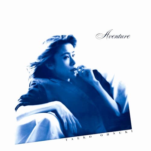 AVENTURE by Taeko Onuki