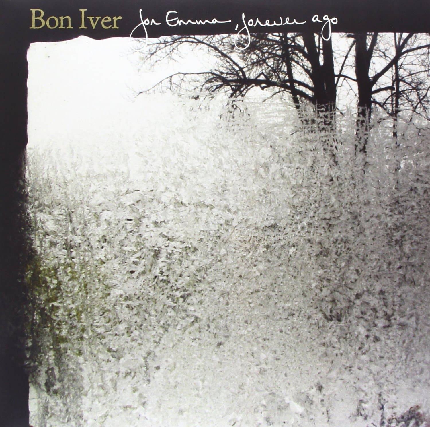 For Emma, Forever Ago by Bon Iver