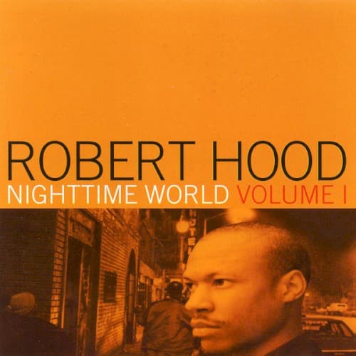 Nighttime World, Volume 1 by Robert Hood
