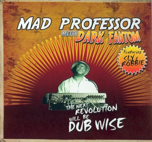 The Next Revolution Will Be Dub Wise by Mad Professor