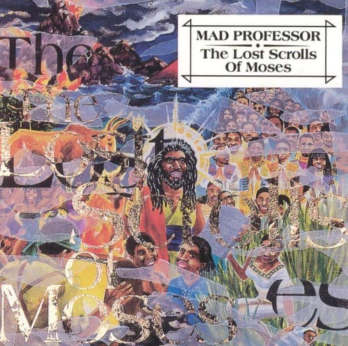 The Lost Scrolls of Moses by Mad Professor