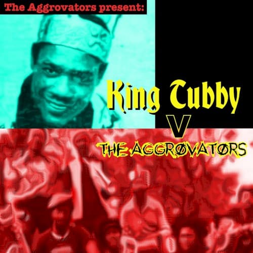 The Aggrovators V King Tubby by King Tubby