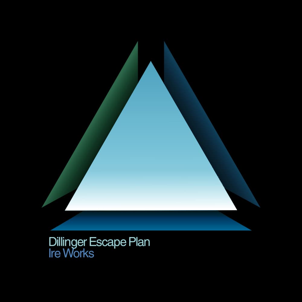 Ire Works by The Dillinger Escape Plan