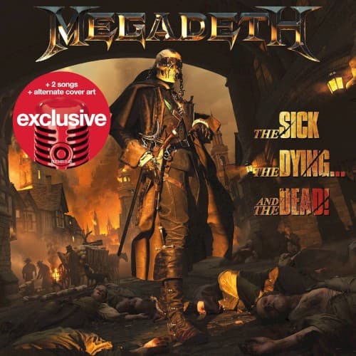 The Sick, the Dying… and the Dead! by Megadeth