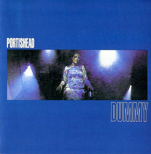 Dummy by Portishead