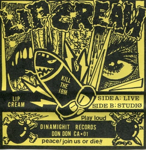 Kill the IBM by Lip Cream