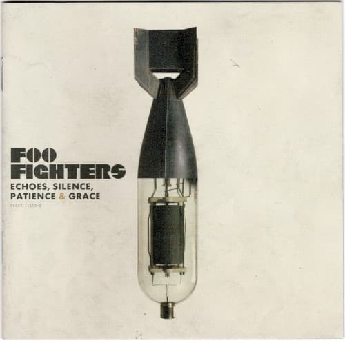 Echoes, Silence, Patience & Grace by Foo Fighters
