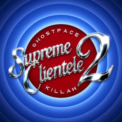 Supreme Clientele 2 by Ghostface Killah