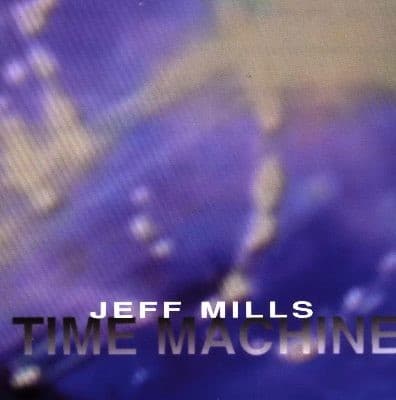 Time Machine by Jeff Mills