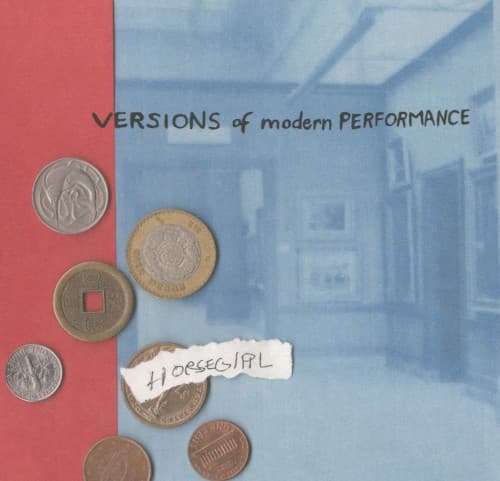Versions of Modern Performance by Horsegirl