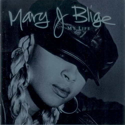 My Life by Mary J. Blige
