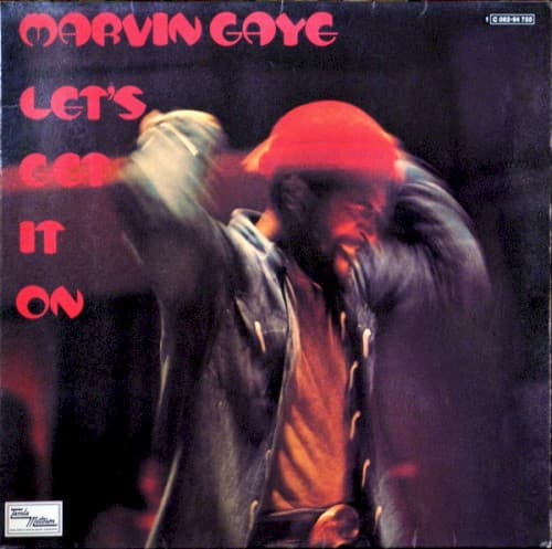 Let’s Get It On by Marvin Gaye