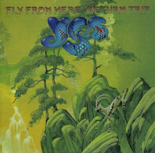 Fly From Here: Return Trip by Yes